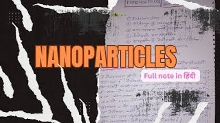 Nanoparticles  full notes in hindi  msc zoology notes in hindi [upl. by Leese82]