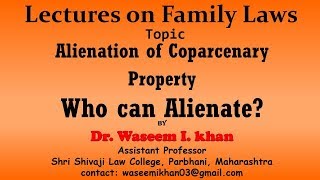 Alienation of Coparcenary Property part 1  Who can Alienate Coparcenary Property [upl. by Leirbag]