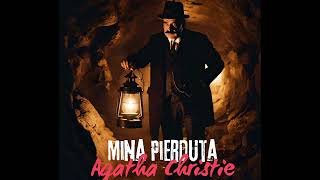 Agatha Christie Mina Pierduta povestire scurta intreaga audiobook in limba romana [upl. by Airekal]