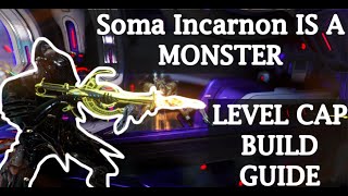 Soma Incarnon IS A MONSTER  Warframe Level Cap Steel Path Build Guide 2023 [upl. by Avilo]