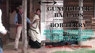 Gunfighter Ballads amp Songs of the West Album Bob Terry [upl. by Ailedroc]