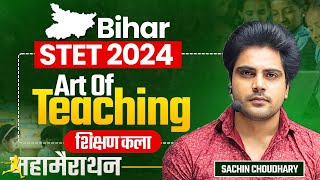 BIHAR STET 2024 Art of Teaching Marathon by Sachin choudhary live 8pm [upl. by Ramyaj]