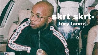 Skrt Skrt  Tory Lanez Lyrics [upl. by Eiramadnil]