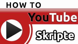 How to YouTube  Tipps für Videoproduzenten  Skripte [upl. by Charlean]