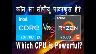 AMD Ryzen 5 3500U vs Intel i3 10th gen 10110u  Budget laptop Processor Comparison [upl. by Ellezaj735]