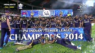 IPL 2014 Final Match Highlights KKR vs KXIP Full Match  IPL 2014 Final Kolkata v Punjab Highlights [upl. by Akemrehs489]