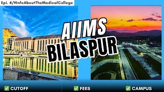 AIIMS Bilaspur 🏥 CutoffFeesCampus [upl. by Ynnig]