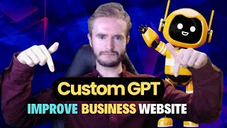 How to Improve Your Business Website Using Custom GPT SEO Feedback [upl. by Emmalee]