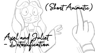 Axel and Juliet  Detoxification SVTFOE OC Animatic [upl. by Groh]