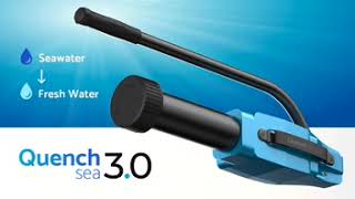 QuenchSea 30 Turn seawater into fresh water [upl. by Richara]