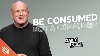 Ep 387 🎙️ Be Consumed Not A Consumer  Pastor Mike Breaux [upl. by Ordnasil212]