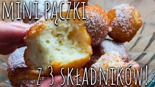 Mini pączki z 3 składników Prosty szybki przepis na domowe pączki [upl. by Elaine]