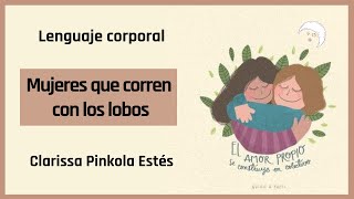 Mujeres que corren con los lobos Cuerpo  Clarissa Pinkola Estés Audiolibro [upl. by Rosabella]