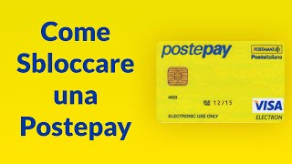 Come Sbloccare una Carta Postepay Guida Completa [upl. by Retloc]