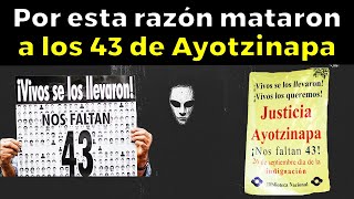 La verdad de lo que pasó con los 43 de Ayotzinapa [upl. by Katuscha317]