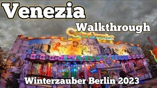 ⁴ᴷ Venezia  Schramm  Walkthrough  Winterzauber Berlin 2023 [upl. by Fillander]