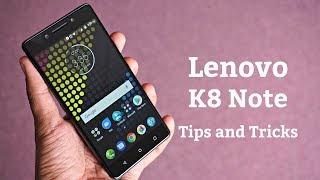 Lenovo K8 Note Tips and Tricks Android Nougat Features [upl. by Rhu64]