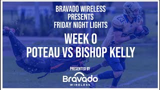 Friday Night Lights  POTEAU PIRATES vs BISHOP KELLY COMETS \ Presented by Bravado Wireless [upl. by Skricki861]