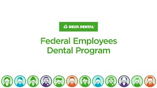 Delta Dental Federal Employees Dental Program [upl. by Eltsryk83]