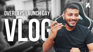 Overlays Launch Day Vlog [upl. by Anirol]