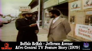 Buffalo ReHab  Jefferson Ave Afro Central TV Feature story 1979 [upl. by Nois]