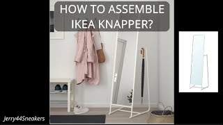 How to assemble IKEA KNAPPER full body mirror [upl. by Aniahs]