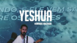 Yeshua  Henrique Machado José Jr [upl. by Lennad]