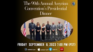 The 90th Annual Assyrian Convention’s Presidential Dinner [upl. by Arahk]