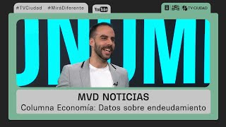 MVD Noticias  Columna de Análisis Económico de Germán Deagosto [upl. by Analaf]