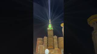 Lighting clock tower makkah  islamicpilgrimage makkahlive [upl. by Holcman690]