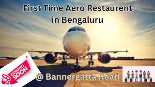 Aero Restaurant  Bangalore [upl. by Zehcnas]