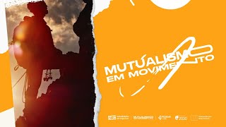 Mutualismo em Movimento [upl. by Ttekcirc]