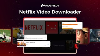 MovPilot Netflix Video Downloader im Überblick Die Version 2024 [upl. by Sibylla]