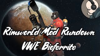 Rimworld Mod Rundown  Vanilla Weapons Expanded Bioferrite [upl. by Wearing]