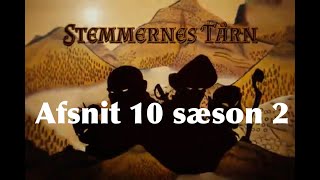 Stemmernes Tårn afsnit 10 del 1 sæson 2 [upl. by Darn267]