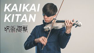 Jujutsu Kaisen OP  Kaikai Kitan  Eve  Cover Violin [upl. by Egduj]