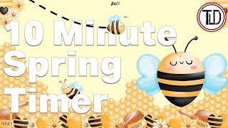 10 Minute Spring Timer 2023 [upl. by Sudoeht306]