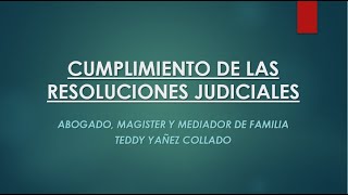 CUMPLIMIENTO RESOLUCIONES JUDICIALES  DERECHO PROCESAL CHILE [upl. by Jannel]