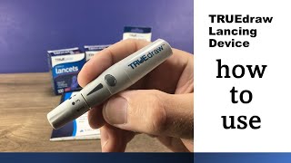 TRUEdraw lancing device  Instructions how to use [upl. by Lim150]