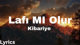 Kibariye  Lafı MI Olur Sözleri Lyrics 4k [upl. by Dopp981]