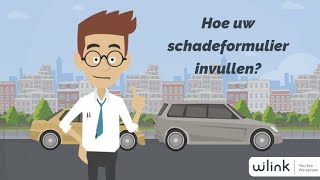 Wilink  Hoe moet ik een schadeformulier invullen [upl. by Ahseyt]