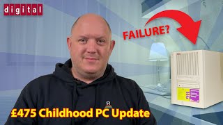 £475 Childhood PC Update  Upgrades Cleaning FAILURE [upl. by Natka]