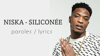 NISKA  SILICONÉ  parole officiel [upl. by Atnoved]