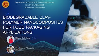 Biodegradable claypolymer nanocomposites for food packaging applications  DCPE  UoP [upl. by Anceline]