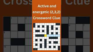 Active and energetic 232 Crossword Clue crossword crosswordpuzzles [upl. by Llehsyt364]