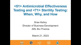 USP 51 Antimicrobial Effectiveness Testing amp USP 71 Sterility Testing When Why and How [upl. by Brose]