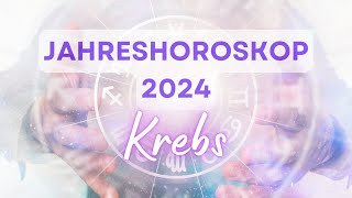 Jahreshoroskop 2024 für das Sternzeichen Krebs [upl. by Ayouqes113]