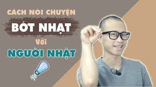 CÁCH NÓI CHUYỆN BỚT NHẠT VỚI NGƯỜI NHẬT  nghĩa samurai chan [upl. by Namdor]