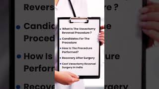 Vasectomy Reversal Surgery In India  Quick Facts  vasectomyrevarsalinindia shorts [upl. by Neelya920]