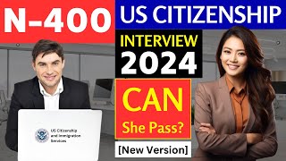 NEW Actual Case US Citizenship Interview 2024 Questions amp Answers Practice  N400 Naturalization [upl. by Adley]